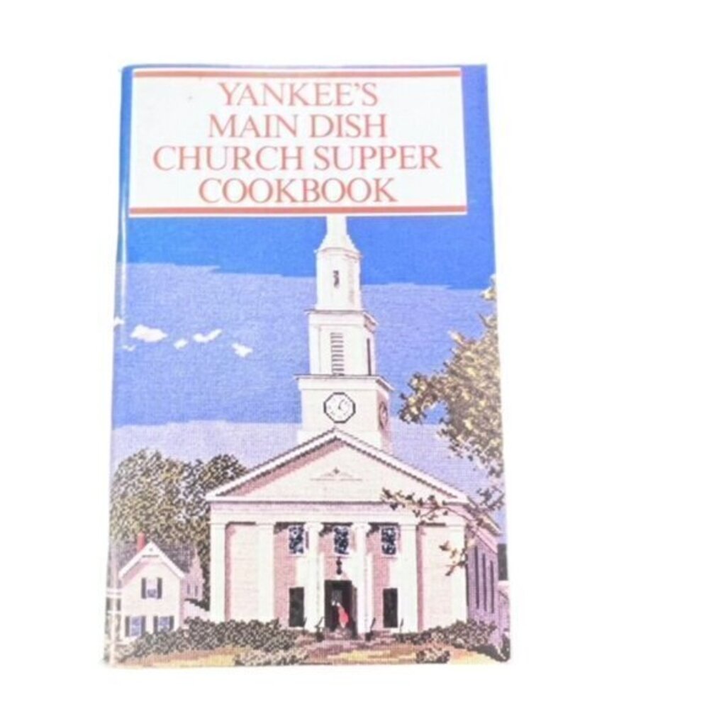 Yankee's Main Dish Church Supper‎ Cookbook 1980 Yankee Magazine Paperback